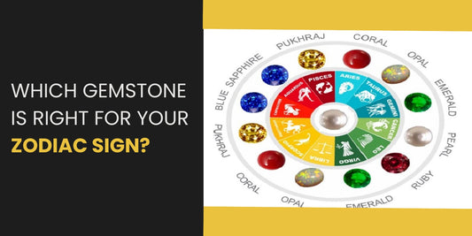 Which Gemstone is Right for Your Zodiac Sign?